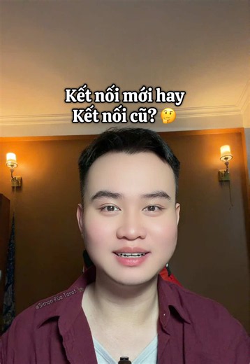 Bạn muốn kết nối mới hay kết nối cũ? #simonruatarot #tarotreading #tarot #thongdiepvutru