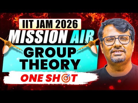 Group Theory | Mission AIR - IIT JAM 26 | One Short Series | By GP Sir