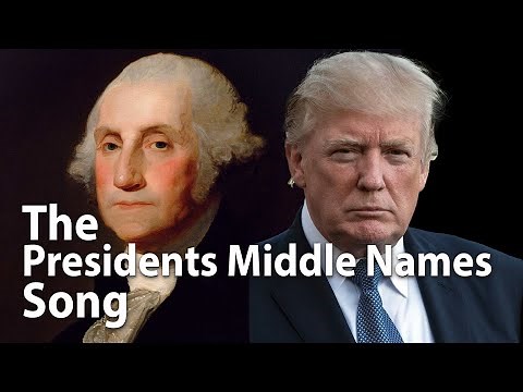 What Were the Presidents’ Middle Names? Song