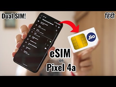 Pixel 4a/Pixel 6a: How to Activate eSIM and use Dual SIM | Jio, Airtel, VI