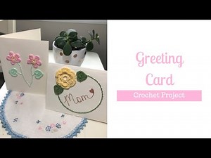 Crochet Greeting Card - Crochet Tutorial