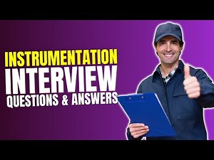 Instrumentation Interview Questions and Answers | Interview Instrumentation Preparations