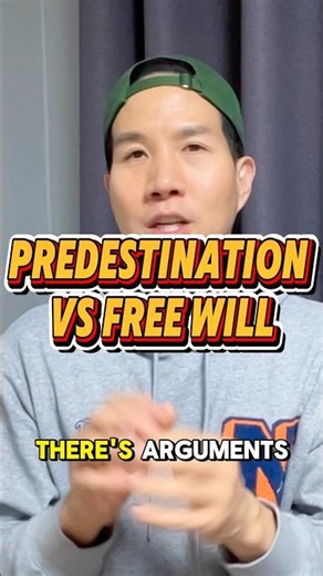 Predestination vs Free Will