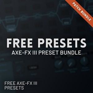 Free Pack - Fractal Axe-FX III Preset Bundle - Worship Tutorials