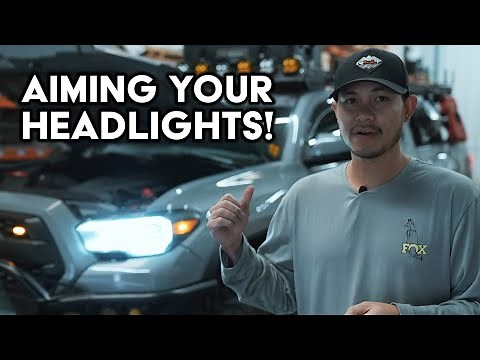Aiming Your Headlights on a Toyota Tacoma & 4Runner - Must Do After Lift or New Headlights