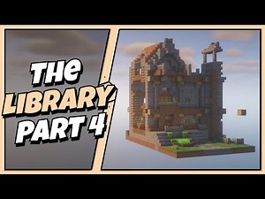 How To Build The Classic Minecraft Mini-Games Lobby - Episode 7 - The Library (PART 4)