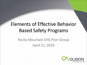 Elements of Effective Behavior Based Safety Programs - SlideServe