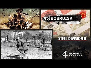 Steel Division 2 Кампания Бобруйск #3