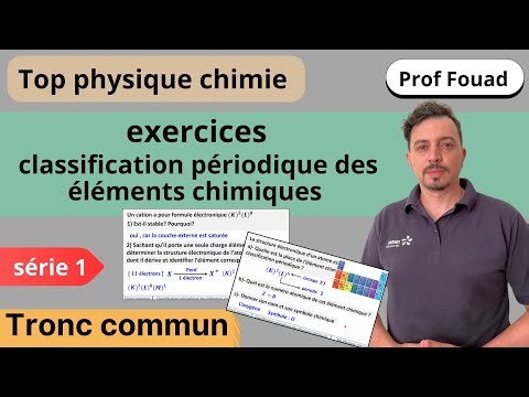 exercices : classification périodique des éléments chimiques : tronc commun : série 1