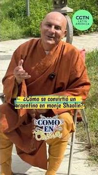 The Story of Jorge Gabriel Buzzi, the Shaolin Monk from Argentina