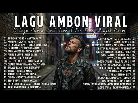 FULL ALBUM Lagu Ambon Terpopuler Viral Tiktok 2026│Top 16 Lagu Ambon Hits Terbaru2026