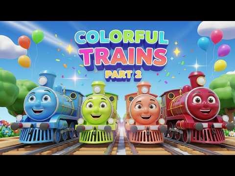Learn Colors with Colorful Trains 🚂 | Kids Colors Learning Part 2
