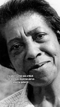 The Story of NC Folk Music Legend Elizabeth Cotten
