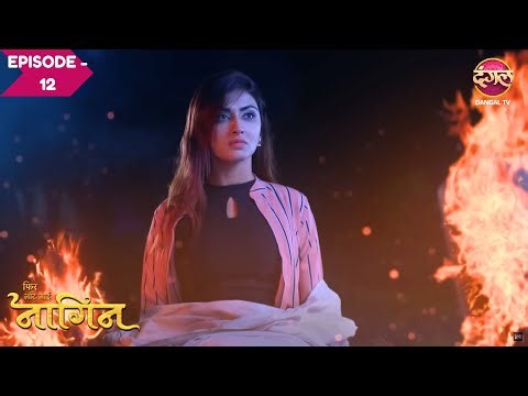 वापस ज़िंदा कैसे हुई Shivani? | Phir Laut Aayi Naagin | Full Episode | Ep - 12