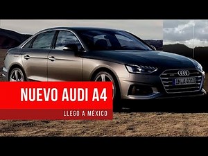 NUEVO AUDI A4 LLEGANDO A MÉXICO, CONOCE LOS CAMBIOS