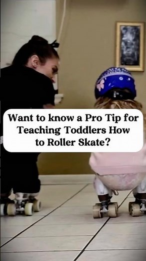 Pro Tip for Teaching Toddlers How to Roller Skate!