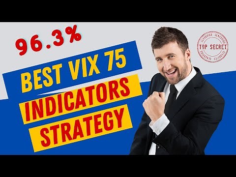 BEST INDICATORS FOR VIX 75 95% WIN RATE
