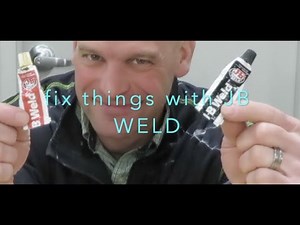 Fix things with JB Weld (how to use it)