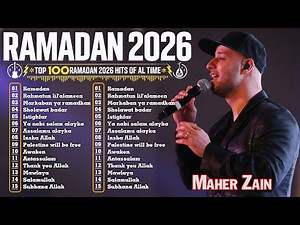Ramadan 2026 Full Album Maher Zain | Kumpulan Lagu Arab Islami, Nasheed, dan Lagu Ramadhan