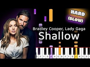 Learn To Play Shallow Bradley Cooper Lady Gaga on Piano! (Hard) SLOW 50% Speed
