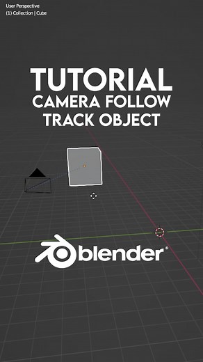 Blender Camera Follow and Object Tracking Tutorial
