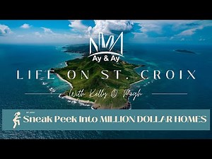 Life On St. Croix Ep. 2 | Million Dollar Living | Sneak Peek Into Homes On St. Croix, USVI