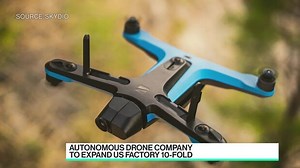 Drone Startup Raises $230M to Expand US Factory 10-Fold
