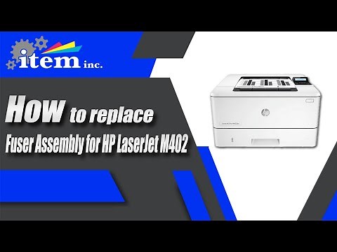 How to replace HP LaserJet M402 Fuser Assembly