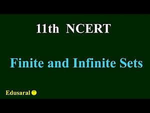 Finite and Infinite Sets | Set Theory | | class 11 Maths NCERT Solutions | Edusaral