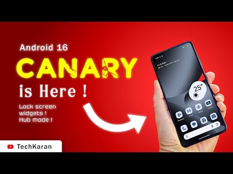 Android Canary Update: v4 Released | Another Android 16 Beta Arrives? 🥳