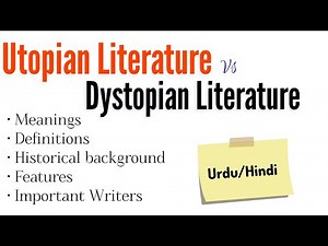 Utopian vs Dystopian Literature | Definition, Features & Examples #englishliterature