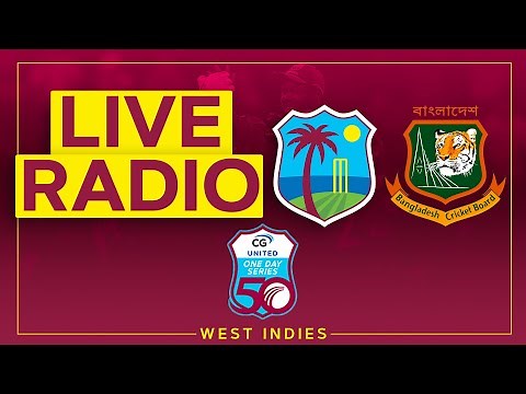 🔴 LIVE RADIO | West Indies v Bangladesh | 2nd CG United ODI