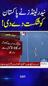 Netherlands Beat Pakistan in Major Hockey Upset