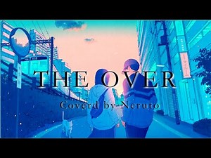 【歌ってみた】THE OVER / UVERworld 【寝人】