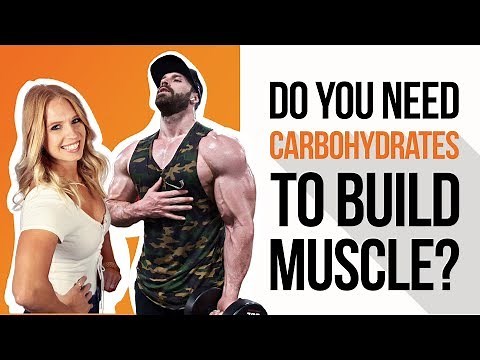 Do You Really Need Carbs to Build Muscle? - Bradley Martyn