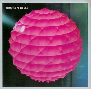 Broken Bells - Broken Bells