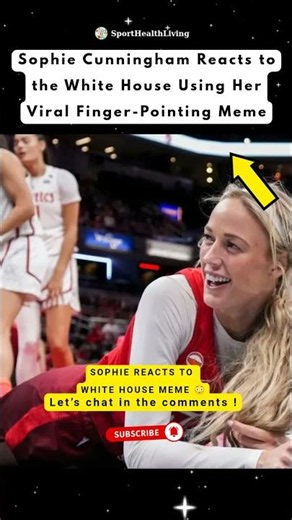 Sophie Cunningham Reacts to the White House Using Her Viral Finger-Pointing Meme