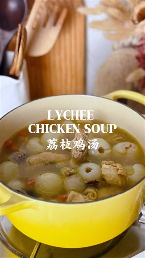 Mendy Tan | Lychee Chicken Soup 荔枝鸡汤// Sweet, savory, and soul-warming 🍲✨ Dive into this unique Lychee Chicken Soup — a fusion of tropical flavor and... | Instagram