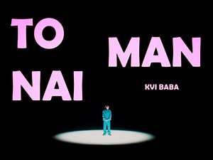 Kvi Baba / To Man Nai (Official Music Video)