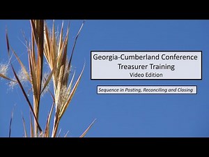 Treasurer Training - 2.2 - Jewel Basics - Sequence in Posting, Reconciling, and Closing