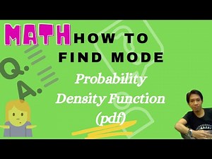 How to Find Mode Probability Density Function (pdf)