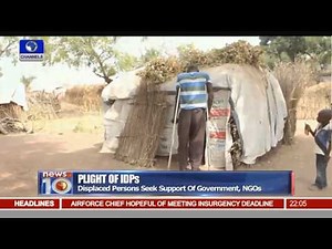 IDPs Seek Government, NGO Support For Better Living Conditions
