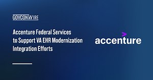 Accenture Secures VA EHR Integration Support Task Order