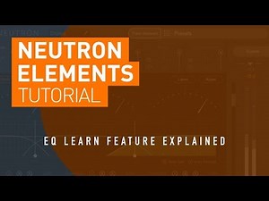 iZotope Neutron Elements | Mixing with EQ Learn Tutorial