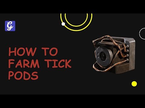 How to Farm & Use Tick Pods in Arc Raiders