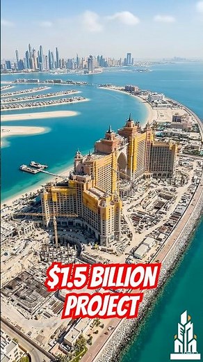 From Sand to Superstructure: Atlantis Dubai Construction 📈🏗️