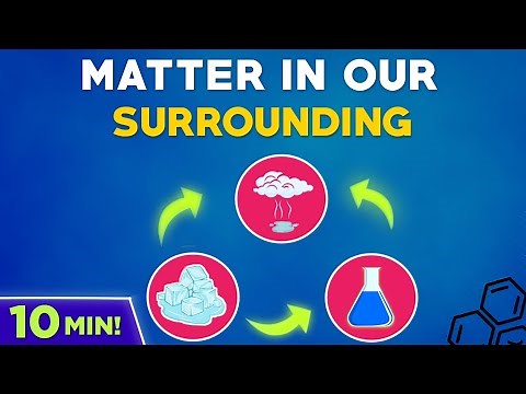 Matter in our Surroundings class 9 animated video | class 9 sci ch 1 one shot | CBSE | NCERT