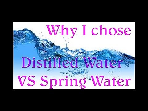 Distilled Water vs Spring Water