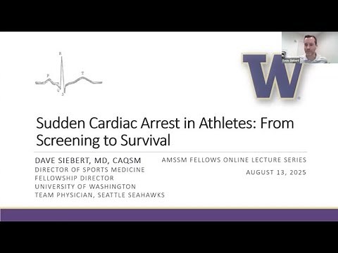 Sudden Cardiac Arrest in Athletes: From Screening to Survival | Fellow Online Lecture Series