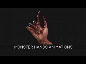 Monster Hands Animations